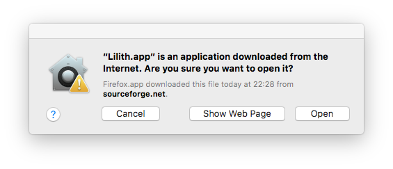 Lilith.app is an application downloaded from the Internet. Are you sure you want to open it?